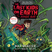 The Last Kids on Earth and the Midnight Blade 