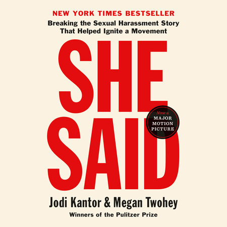 She Said by Jodi Kantor & Megan Twohey
