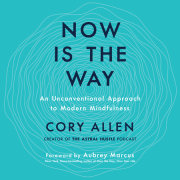 Now Is the Way 