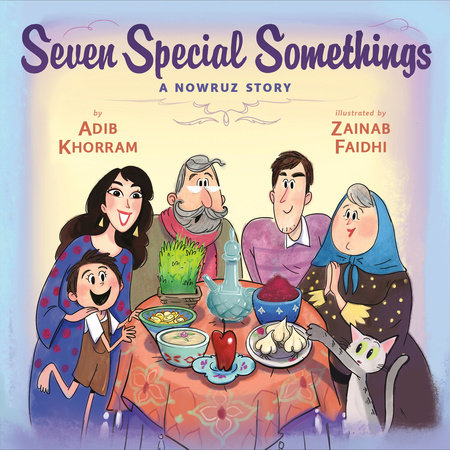 Seven Special Somethings: A Nowruz Story