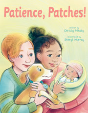 Patience, Patches! 