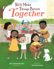 We'll Make Things Better Together 