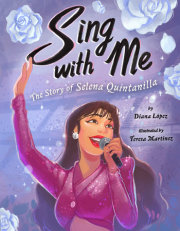 Sing with Me: The Story of Selena Quintanilla 