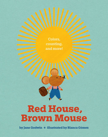 Red House, Tree House, Little Bitty Brown Mouse