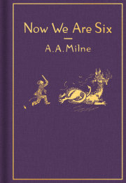 Now We Are Six: Classic Gift Edition 