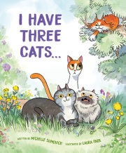 I Have Three Cats . . .