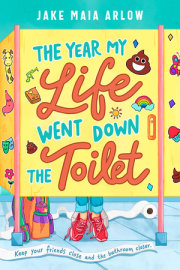 The Year My Life Went Down the Toilet 