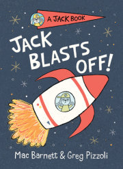 Jack Blasts Off 