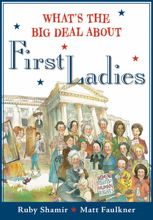 What’s the Big Deal About First Ladies