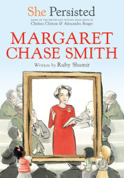 She Persisted: Margaret Chase Smith 