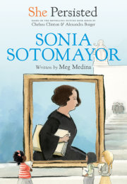 She Persisted: Sonia Sotomayor 