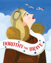 Dorothy the Brave 