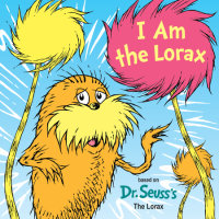 Cover of I Am the Lorax
