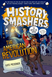 Cover of History Smashers: The American Revolution cover