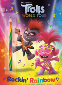 Cover of Rockin\' Rainbow! (DreamWorks Trolls World Tour) cover