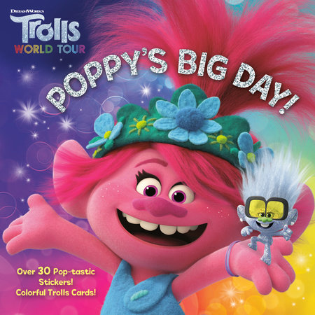 Característica pared hardware Poppy's Big Day! (DreamWorks Trolls World Tour) by Random House:  9780593122358 | PenguinRandomHouse.com: Books