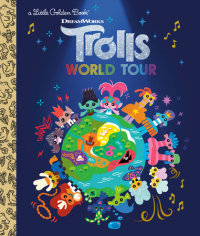 Book cover for Trolls World Tour Little Golden Book (DreamWorks Trolls World Tour)