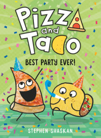 Book cover for Pizza and Taco: Best Party Ever!