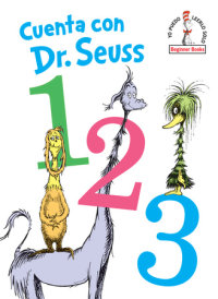 Cover of Cuenta con Dr. Seuss 1 2 3 (Dr. Seuss\'s 1 2 3 Spanish Edition) cover