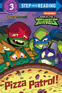 Book cover for Pizza Patrol! (Rise of the Teenage Mutant Ninja Turtles)