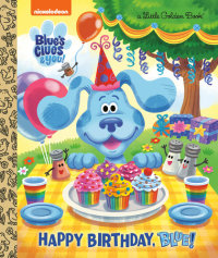 Book cover for Happy Birthday, Blue! (Blue\'s Clues & You)