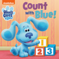 Cover of Count with Blue! (Blue\'s Clues & You) cover
