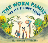 Cover of The Worm Family Has Its Picture Taken