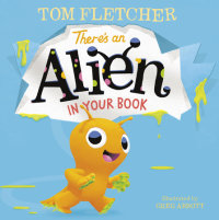 Cover of There\'s an Alien in Your Book cover