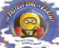 Cover of The Fastest Girl on Earth! cover