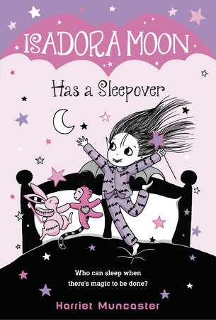 Isadora Moon Has a Sleepover by Harriet Muncaster: 9780593126202