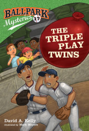 Ballpark Mysteries #17: The Triple Play Twins 