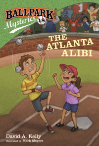 Cover of Ballpark Mysteries #18: The Atlanta Alibi cover