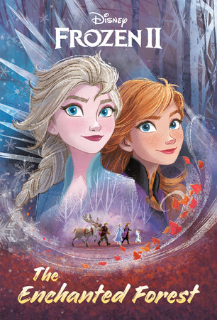 The Enchanted Forest Disney Frozen 2 9780593126929