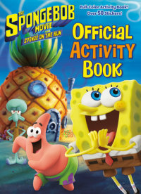 Book cover for The SpongeBob Movie: Sponge on the Run: Official Activity Book (SpongeBob  SquarePants)