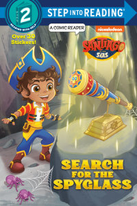 Cover of Search for the Spyglass! (Santiago of the Seas)
