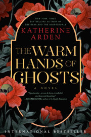 The Warm Hands of Ghosts 