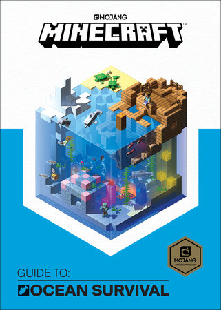 Minecraft Guide To Ocean Survival By Mojang Ab The Official Minecraft Team 9780593129609 Penguinrandomhouse Com Books