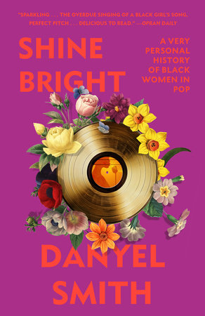 Shine Bright by Danyel Smith: 9780593132739