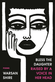 Bless the Daughter Raised by a Voice in Her Head 