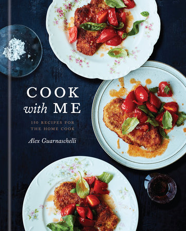 Cook with Me by Alex Guarnaschelli: 9780593135082 | :  Books