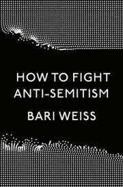 How to Fight Anti-Semitism 