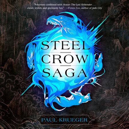 Steel Crow Saga by Paul Krueger