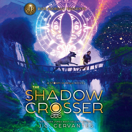 The Shadow Crosser (A Storm Runner Novel, Book 3) by J. C.