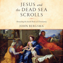 Jesus and the Dead Sea Scrolls Cover