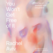 You Won't Get Free of It 