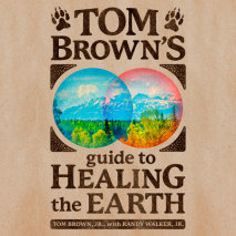 Tom Brown's Guide to Healing the Earth Cover