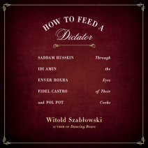 How to Feed a Dictator Cover