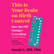 This is Your Brain on Birth Control Cover