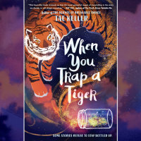 Cover of When You Trap a Tiger cover