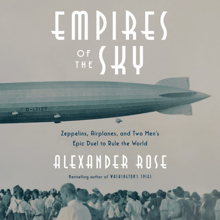Empires of the Sky by Alexander Rose